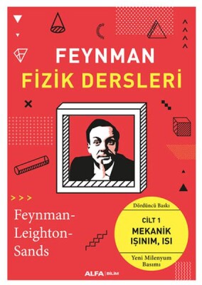 Feynman Fizik Dersleri Cilt 1 - Mekanik Işınım Isı - Alfa Yayınları