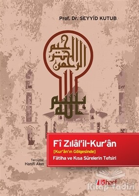 Fi Zılal'il-Kur'an - İlkharf Yayınevi