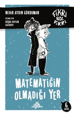 Fikri Bol Fikri -Matematiğin Olmadığı Yer - Düş Değirmeni Kitaplığı