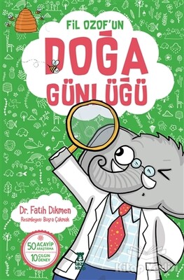 Fil Ozof'un Doğa Günlüğü - Taze Kitap