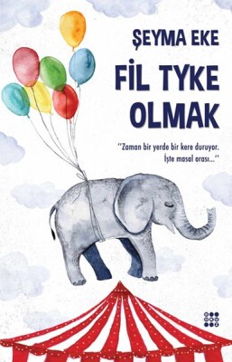 Fil Tkye Olmak - Dokuz Yayınları