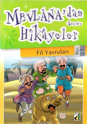 Fil Yavruları - Mevlana'dan Seçme Hikayeler - Damla Yayınevi