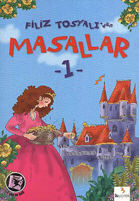 Filiz Tosyalı'dan Masallar-1 - Bu Yayınevi