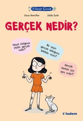 Filozof Çocuk - Gerçek Nedir? - Tudem Yayınları