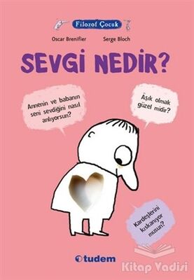 Filozof Çocuk : Sevgi Nedir? - 1