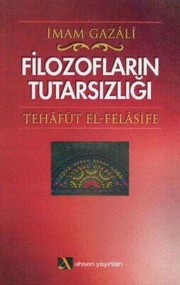 Filozofların Tutarsızlığı - Ahsen Yayınları