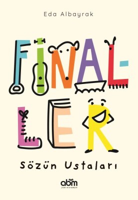 Finaller - Sözün Ustaları - Abm Yayınevi