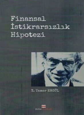 Finansal İstikrarsızlık Hipotezi - Bizim Kitaplar Yayınevi