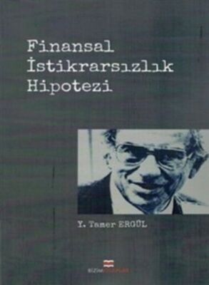 Finansal İstikrarsızlık Hipotezi - 1