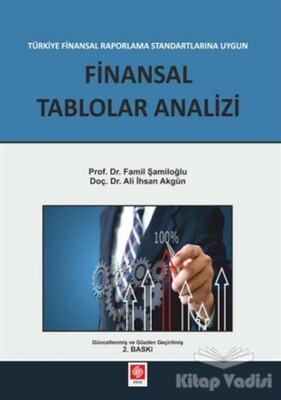 Finansal Raporlama Standartlarına Uygun Finansal Tablolar Analizi - Ekin Yayınevi