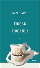 Fincan Fincanla - Şule Yayınları