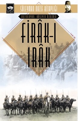 Firak-ı Irak - Ötüken Neşriyat