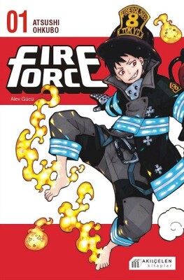 Fire Force Alev Gücü 1. Cilt - Akılçelen Kitaplar