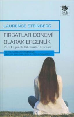 Fırsatlar Dönemi Olarak Ergenlik Yeni Ergenlik Biliminden Dersler - 1