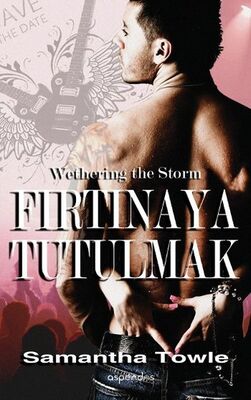 Fırtınaya Tutulmak - 1