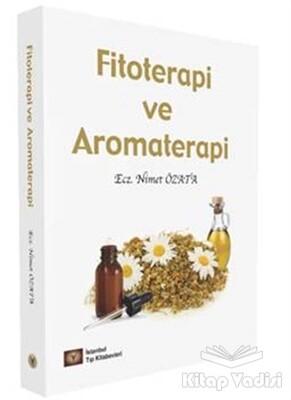 Fitoterapi ve Aromaterapi - İstanbul Tıp Kitabevi