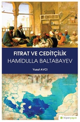 Fıtrat ve Ceditçilik - Hiperlink Yayınları