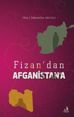 Fizan'dan Afganistan'a - Fecr Yayınları