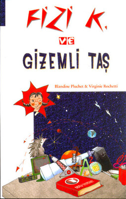 Fizi K ve Gizemli Taş - Odtü Yayınları