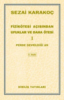 Fizikötesi Açısından Ufuklar ve Daha Ötesi 1 - Diriliş Yayınları