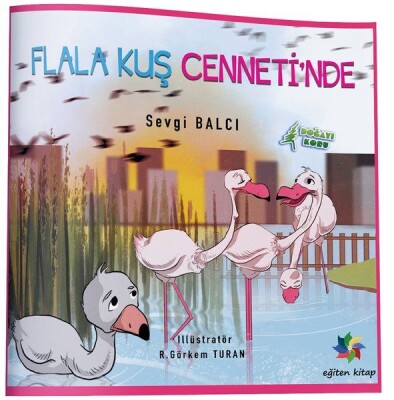 Flala Kuş Cenneti'nde - Eğiten Kitap