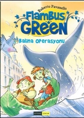 Flambus Green 2 - Balina Operasyonu - Gendaş Yayınları