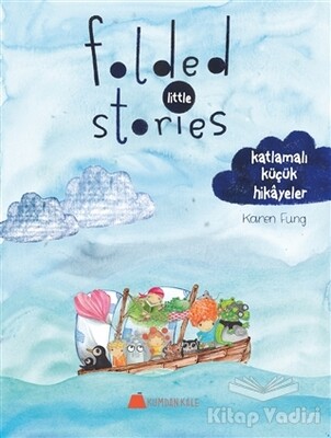 Folded Little Stories - Katlamalı Küçük Hikayeler - Kumdan Kale