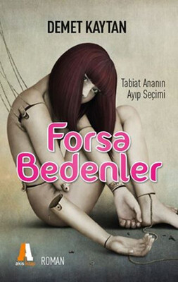 Forsa Bedenler - Akis Kitap