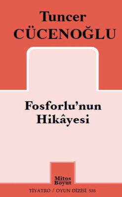 Fosforlu’nun Hikayesi - Mitos Yayınları