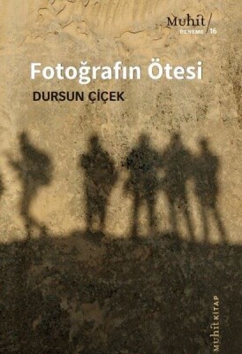 Fotoğrafın Ötesi - Muhit Kitap