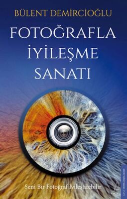 Fotoğrafla İyileşme Sanatı - 1