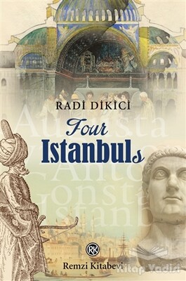 Four İstanbuls - Remzi Kitabevi