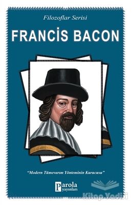Francis Bacon (Filozoflar Serisi) - 1