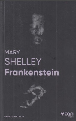 Frankenstein (Fotoğraflı Klasikler) - Can Sanat Yayınları