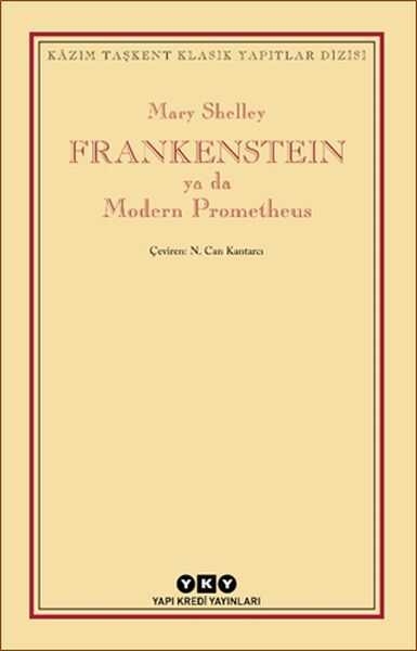 Yapı Kredi Yayınları - Frankenstein ya da Modern Prometheus