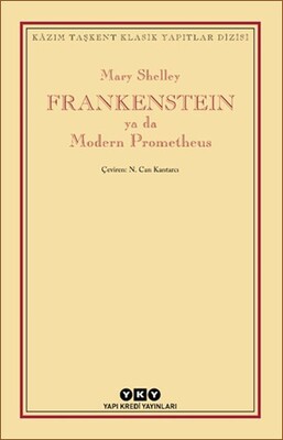 Frankenstein ya da Modern Prometheus - Yapı Kredi Yayınları