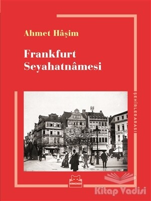 Frankfurt Seyahatnamesi - Kırmızı Kedi Yayınevi