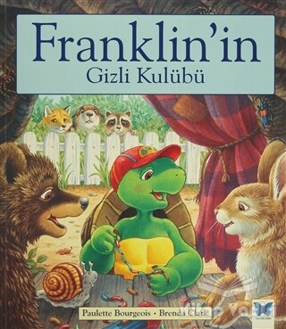 Franklin'in Gizli Kulübü - Mavi Kelebek Yayınları