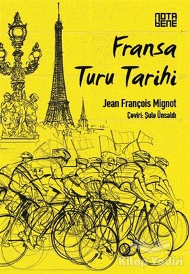 Fransa Turu Tarihi - Nota Bene Yayınları