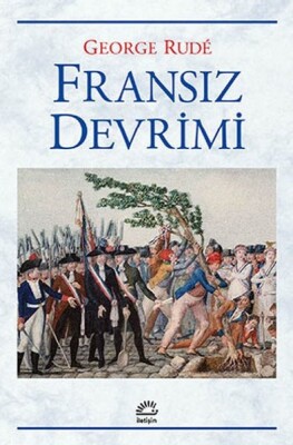 Fransız Devrimi - İletişim Yayınları