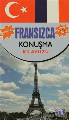 Fransızca Konuşma Kılavuzu - Parıltı Yayınları