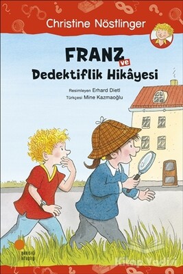 Franz ve Dedektiflik Hikayesi - Günışığı Kitaplığı