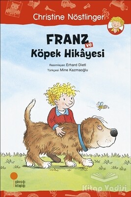 Franz ve Köpek Hikayesi - Günışığı Kitaplığı