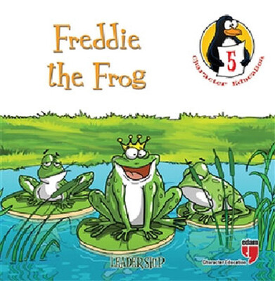 Freddie the Frog - Leadership / Character Education Stories 5 - Edam Yayınları