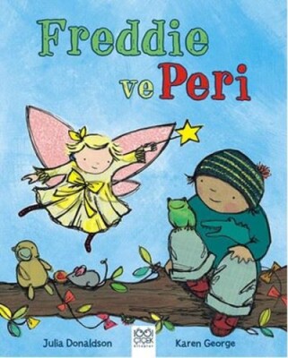 Freddie ve Peri - 1001 Çiçek Kitaplar