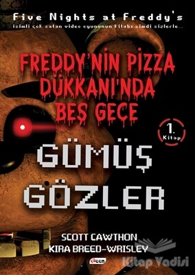 Freddy’nin Pizza Dükkanında Beş Gece - Gümüş Gözler (Ciltsiz) - Teen Yayıncılık