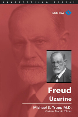 Freud Üzerine - Sentez Yayınları