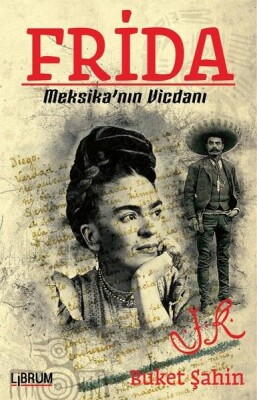 Frida-Meksika'nın Vicdanı - Librum Kitap