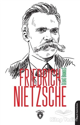 Friedrich Nietzsche - Dorlion Yayınları