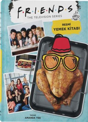 Friends: Resmi Yemek Kitabı (Ciltli) - 1